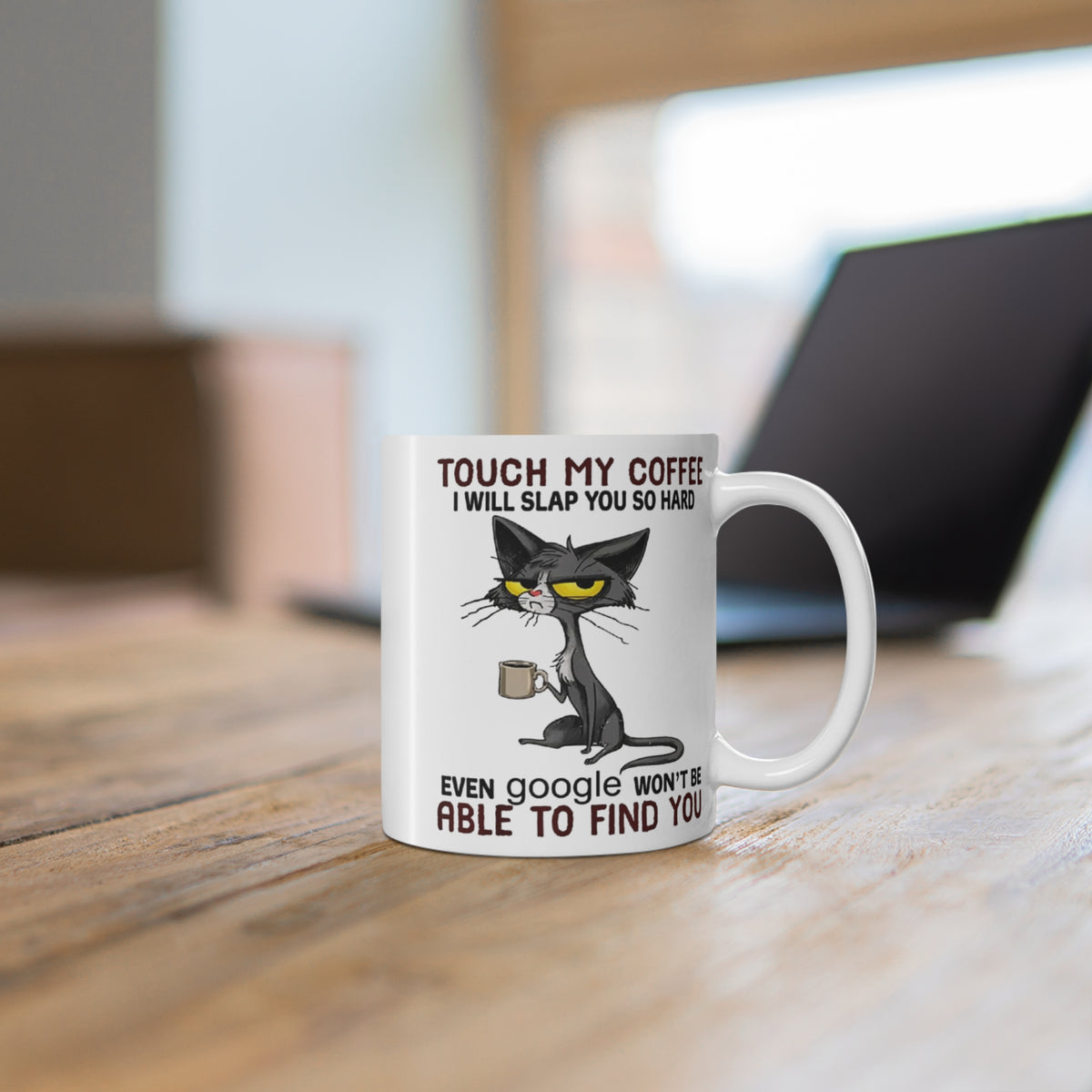 Touch My Coffee… If You Dare” Mug
